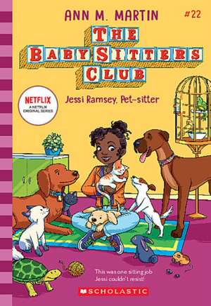 Jessi Ramsey, Pet-Sitter (the Baby-Sitters Club #22) de Ann M. Martin