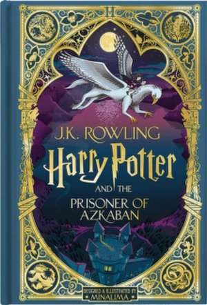 Harry Potter and the Prisoner of Azkaban (Harry Potter, Book 3) (Minalima Edition) de J. K. Rowling