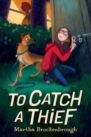 To Catch a Thief de Martha Brockenbrough