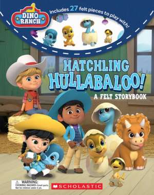 Hatchling Hullabaloo! Felt Storybook de Zackery Cuevas