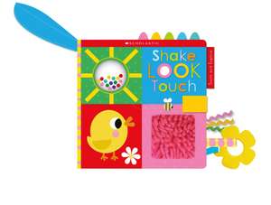 Shake Look Touch: Scholastic Early Learners (Touch and Explore) de Scholastic