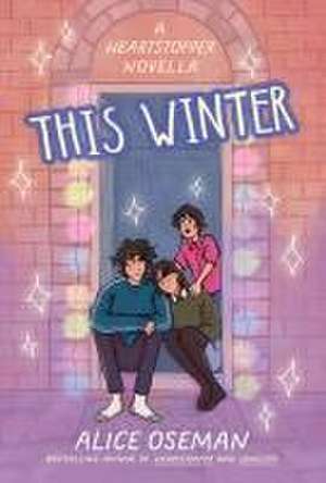 This Winter de Alice Oseman