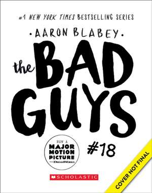 The Bad Guys in Look Who's Talking (the Bad Guys #18) de Aaron Blabey