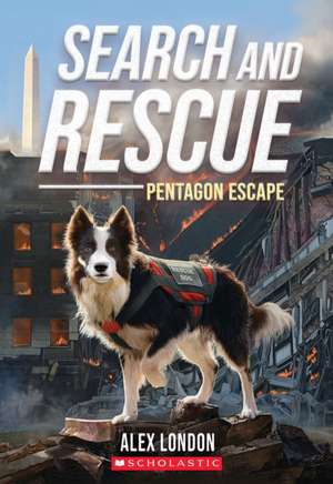 Search and Rescue: Pentagon Escape de Alex London