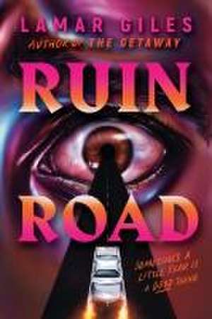 Ruin Road de Lamar Giles