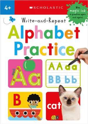 Write-And-Repeat Alphabet Practice de Scholastic