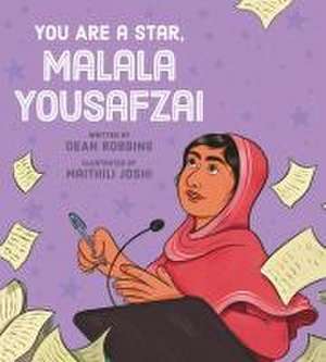 You Are a Star, Malala Yousafzai de Dean Robbins