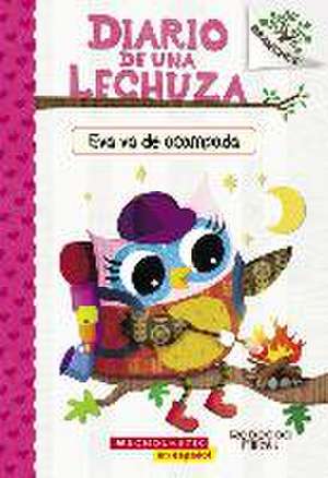 Diario de Una Lechuza #12: Eva Va de Acampada (Owl Diaries #12: Eva's Campfire Adventure) de Rebecca Elliott