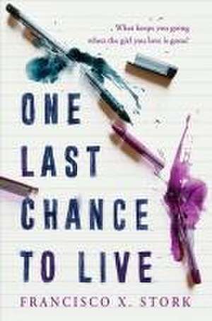 One Last Chance to Live de Francisco X. Stork