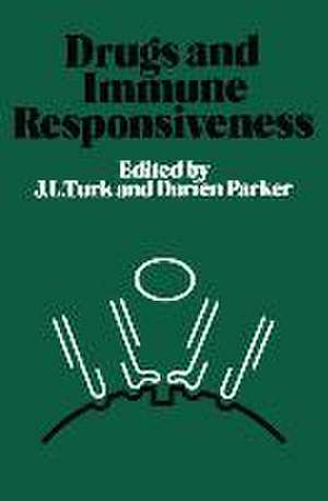 Drugs and Immune Responsiveness de J.L. Turk