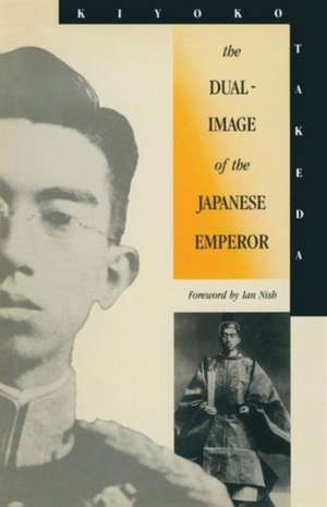 The Dual-Image of the Japanese Emperor de Kiyoko Takeda