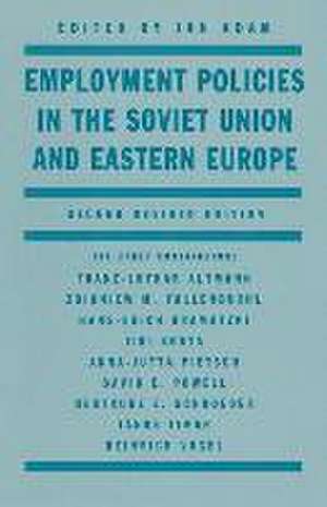 Employment Policies in the Soviet Union and Eastern Europe de Jan Adam