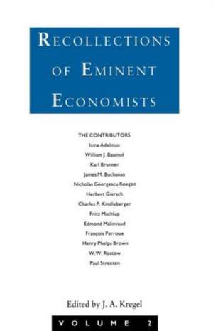 Recollections of Eminent Economists de J.A. Kregel