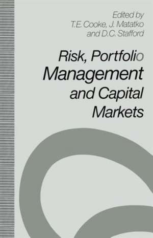 Risk, Portfolio Management and Capital Markets de Terence E. Cooke