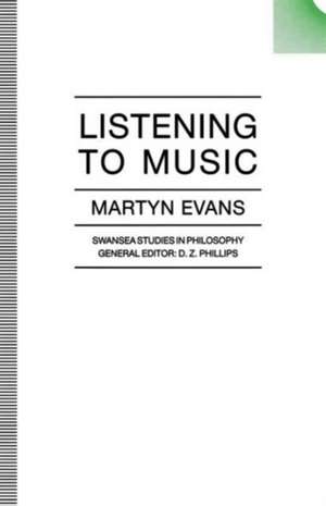 Listening to Music de Martyn Evans