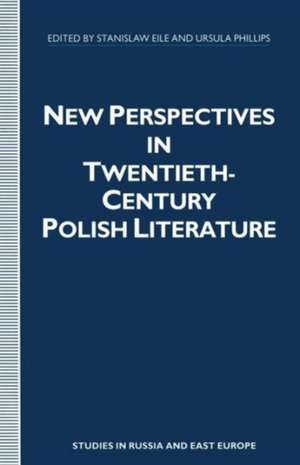 New Perspectives in Twentieth-Century Polish Literature: Flight from Martyrology de Stanislaw Eile