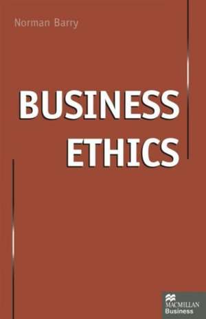 Business Ethics de Norman Barry