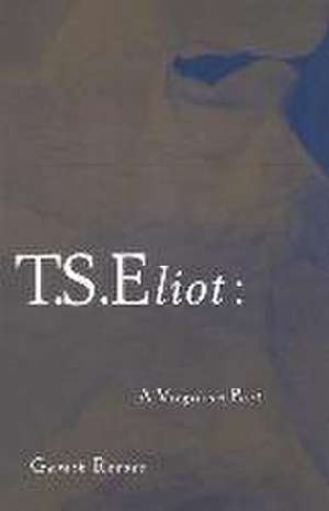 T. S. Eliot de Gareth Reeves