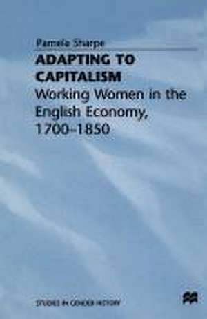 Adapting to Capitalism de Pamela Sharpe
