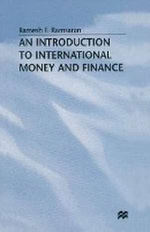 An Introduction to International Money and Finance de Ramesh Ramsaran