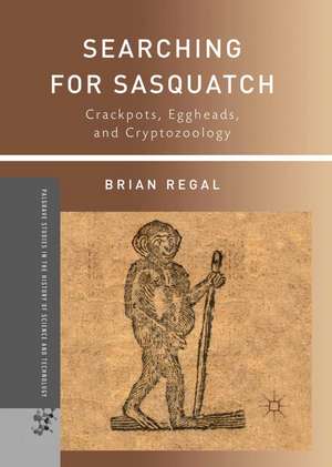 Searching for Sasquatch de B. Regal