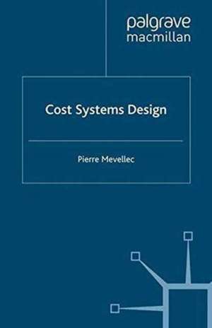 Cost Systems Design de P. Mevellec