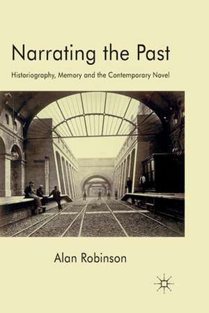 Narrating the Past de A. Robinson