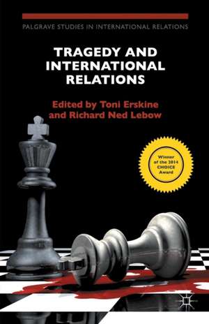 Tragedy and International Relations de T. Erskine