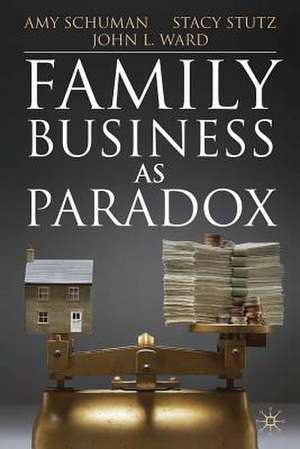 Family Business as Paradox de A. Schuman