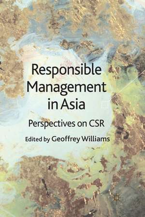 Responsible Management in Asia: Perspectives on CSR de G. Williams