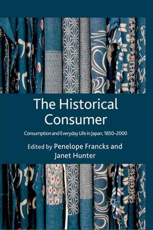 The Historical Consumer de Penelope Francks