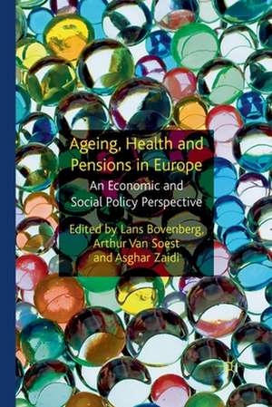 Ageing, Health and Pensions in Europe: An Economic and Social Policy Perspective de Lans Bovenberg