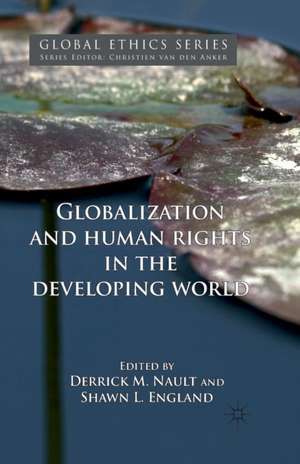 Globalization and Human Rights in the Developing World de Derrick M. Nault