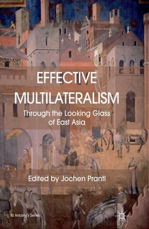 Effective Multilateralism de Jochen Prantl