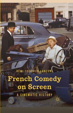 French Comedy on Screen de R. Lanzoni