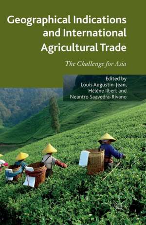 Geographical Indications and International Agricultural Trade: The Challenge for Asia de L. Augustin-Jean