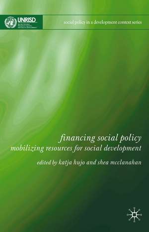Financing Social Policy de Katja Hujo