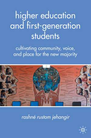 Higher Education and First-Generation Students de R. Jehangir