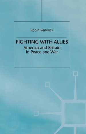 Fighting with Allies de R. Renwick