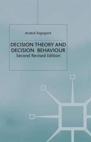 Decision Theory and Decision Behaviour de A. Rapoport