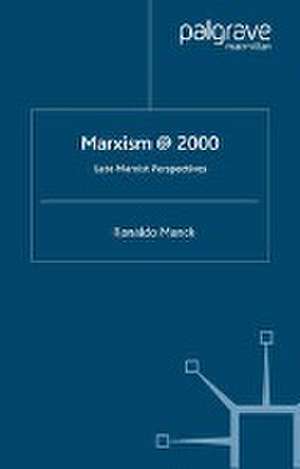 Marx @ 2000: Late Marxist Perspectives de Nana