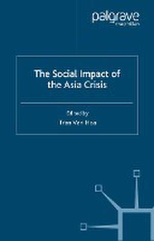 The Social Impact of the Asia Crisis de Kenneth A. Loparo