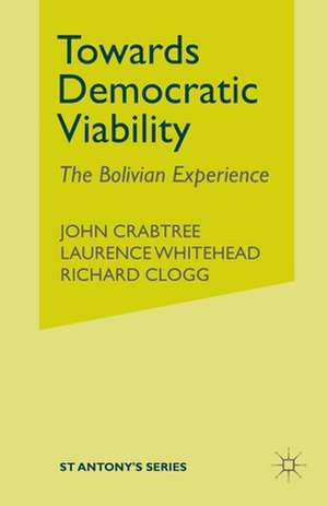 Towards Democratic Viability: The Bolivian Experience de J. Crabtree