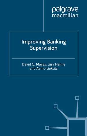 Improving Banking Supervision de D. Mayes