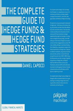 The Complete Guide to Hedge Funds and Hedge Fund Strategies de D. Capocci