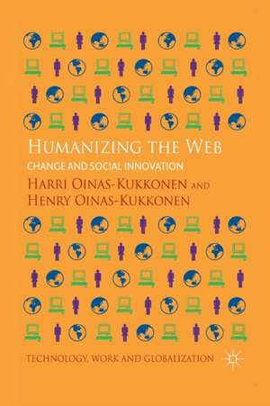 Humanizing the Web: Change and Social Innovation de H. Oinas-Kukkonen