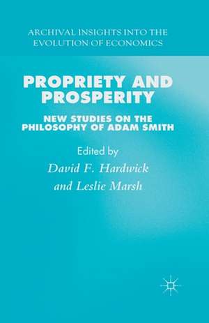 Propriety and Prosperity de D. Hardwick