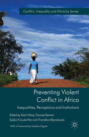 Preventing Violent Conflict in Africa: Inequalities, Perceptions and Institutions de Y. Mine