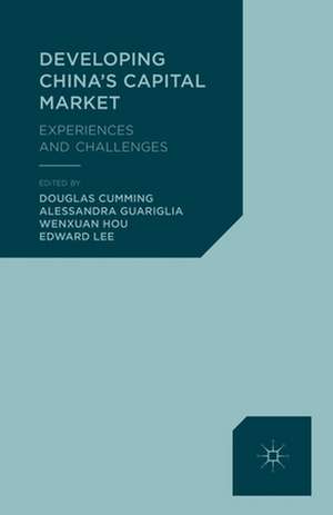 Developing China's Capital Market: Experiences and Challenges de D. Cumming