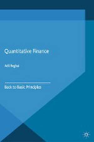 Quantitative Finance: Back to Basic Principles de A. Reghai